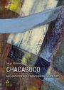 Jorge Montealegre: Chacabuco, Buch