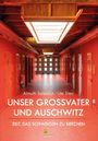 Titel: "Unser Großvater und Auschwitz" von Almuth Salentijn und Ute Sterr. Bild eines roten Flures mit Türen.