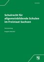 Schulrecht für allgemeinbildende Schulen im Freistaat Sachsen, Buch
