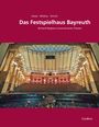 Markus Kiesel: Das Festspielhaus Bayreuth, Buch