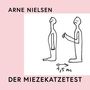 Text: "ARNE NIELSEN", "DER MIEZEKATZETEST". Illustration: Zwei stilisierte Figuren, Abstandspfeil mit "1,5 m".