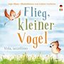 Ingo Blum: Flieg, kleiner Vogel. - Vola, uccellino., Buch