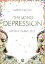 Marion Glück: The Long Depression, Buch