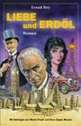 Essad Bey: Liebe und Erdöl / Manuela, Buch