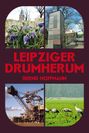 Bernd Hommann: Leipziger Drumherum, Buch