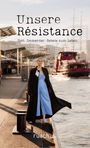 Josephine Teske: Unsere Résistance, Buch