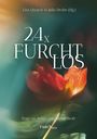 : 24x Furchtlos, Buch