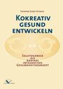 Theodor Dierk Petzold: Kokreativ gesund entwickeln, Buch