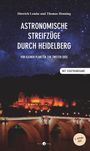 Dietrich Lemke: Astronomische Streifzüge durch Heidelberg, Buch