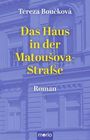 Tereza Bou¿ková: Das Haus in der Matou¿ova-Straße, Buch