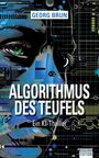 Georg Brun: Algorithmus des Teufels, Buch