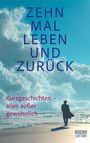 Zehn Mal Leben und zurück, Buch