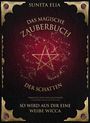 Sunita Elia: Das magische Zauberbuch der Schatten, Buch