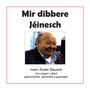 Änder Bausch: Mir dibbere Jéinesch, Buch