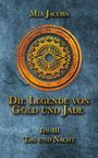 Mia Jacoba, Die Legende von Gold und Jade, Teil III, Tag und Nacht. Ein kunstvoller, goldener Kompass auf blauem Grund.