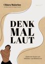 Chiara Maiorino: Denk Mal Laut, Buch