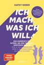 „Kathy Weber, Ich mach, was ich will!“ Gelber Hintergrund, blauer Text, Silhouette eines Jugendlichen mit Handy.