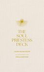 The Soul Priestess Deck, Laura Malina Seiler, Illustrationen von Stella Wiemann. Goldene Sonnenstrahlen oben.