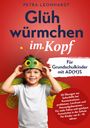 Petra Leonhardt: Glühwürmchen im Kopf, Buch