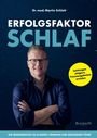 Martin Schlott: Erfolgsfaktor Schlaf, Buch