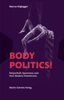 Marcus Stiglegger: Body Politics!, Buch