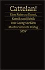 Georg Seeßlen: Cattelan!, Buch