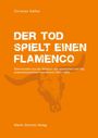 Text: "Der Tod spielt einen Flamenco. Sternstunden aus der Blütezeit des spanischen und des südamerikanischen Horrorkinos (1933-1992)." Autor: Christian Keßler. Martin Schmitz Verlag. Hintergrund: orange mit Stierkopf-Illustration.