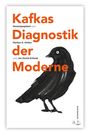 : Kafkas Diagnostik der Moderne, Buch