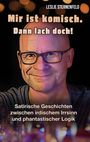 Leslie Sternenfeld: Mir ist komisch. Dann lach doch!, Buch
