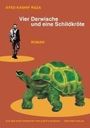 Syed Kashif Raza: Vier Derwische und eine Schildkröte, Buch