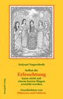 Kalyani Nagersheth: Selbst die Erleuchtung kann nicht mi einem leeren Magen erreicht werden, Buch