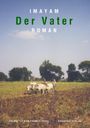 Text: "Imayam - Der Vater - Roman. Übersetzt von Thomas Vogel. Draupadi Verlag." Zwei Männer pflügen ein Feld mit Ochsen.