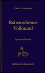 Carlo Werndl von Lehenstein: Rabenschöner Vollmund, Buch