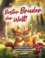 Text: „Ein Team für immer. Bester Bruder der Welt! Ein Kinderbuch über die unendliche Verbindung zwischen Geschwistern. inkl. Hörbuch und wertvollen Tipps für Eltern.“ Zwei niedliche Eichhörnchen halten sich an den Pfoten in einer bunten Waldszene.
