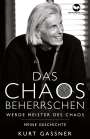 Kurt Friedrich Gassner: Das Chaos beherrschen, Buch