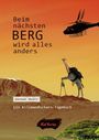 Gernot Voltz: Beim nächsten Berg wird alles anders, Buch