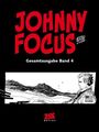 "JOHNNY FOCUS Gesamtausgabe Band 4." Illustration: Mann vor Berglandschaft, stilisierte Schwarz-Weiß-Zeichnung.