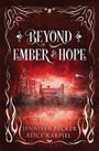 Jennifer Becker: Beyond Ember And Hope, Buch