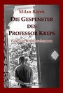Milan Racek: Die Gespenster Des Professor Kreps, Buch