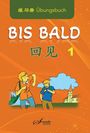 Wang Jing: Chinesisch für Anfänger "Bis bald" Übungsbuch, Buch