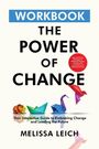 Melissa Leich: The Power of Change Workbook, Buch