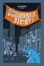 Bassenger Julia: Schuhfabrik bleibt!, Buch