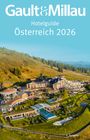 : Gault&Millau Hotelguide Österreich 2026, Buch
