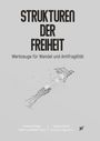 „STRUKTUREN DER FREIHEIT – Werkzeuge für Wandel und Antifragilität“. Polygonale Hand formt Vogel. Autoren: Andreas Hieger, Stefan Ladstätter-Thaa, Mátyás Bodor, Thomas J. Nowotny. Unten rechts eine stilisierte 36°.