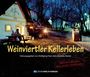 Weinviertler Kellerleben, Buch