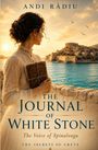 ANDI RĂDIU. THE JOURNAL OF WHITE STONE. The Voice of Spinalonga. The Secrets of Crete. Frau mit Buch, Meer, Insel mit Gebäuden.