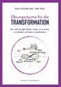 Kurt Völkl: Übungsräume für die TRANSFORMATION, Buch