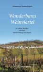Johanna Ruzicka: Wanderbares Weinviertel, Buch