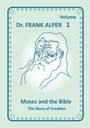 Frank Alper: Moses and the Bible, Volume 1, Buch