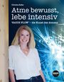 Christina Koller: Atme bewusst, lebe intensiv, Buch